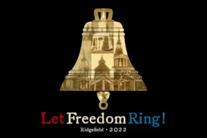 Let Freedom Ring - Ridgefield 2022